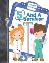 5 And A Survivor Get Well Sketchbook