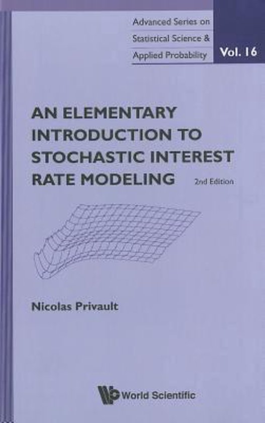 Elementary Introduction To Stochastic Interest Rate Modeling, An (2nd Edition)
