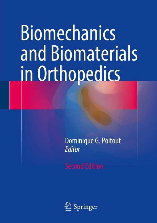 Biomechanics and Biomaterials in Orthopedics - cover