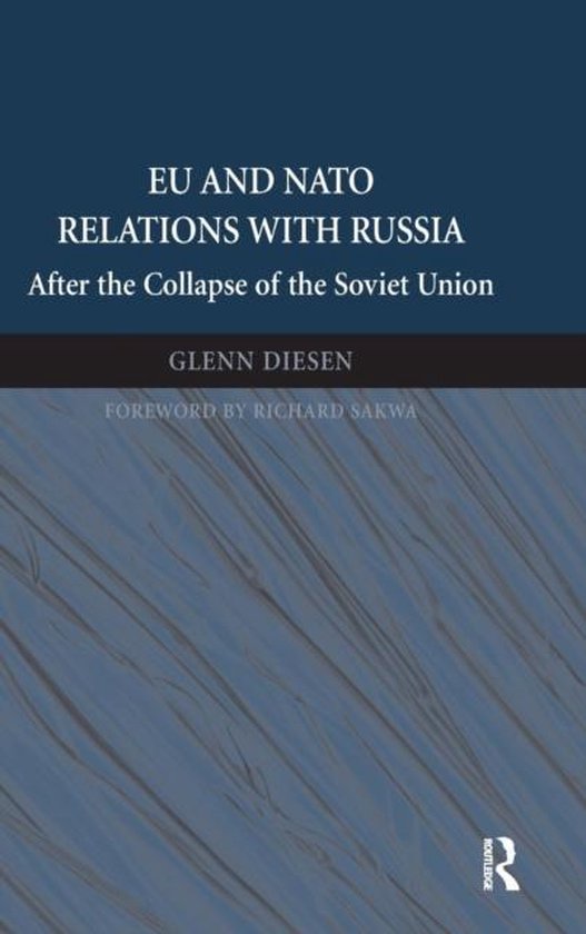 EU and NATO Relations With Russia