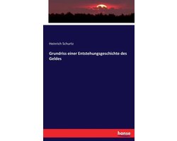 Grundriss einer Entstehungsgeschichte des Geldes