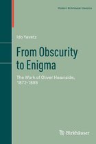 From Obscurity to Enigma