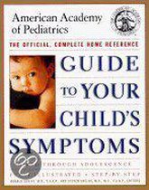 Guide to Your Child's Symptoms