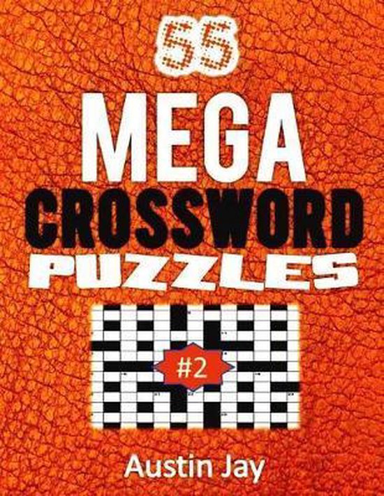 55 Mega Crossword Puzzles, Austin Jay 9781790383603 Boeken