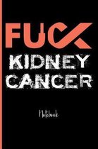 Fuck Kidney Cancer