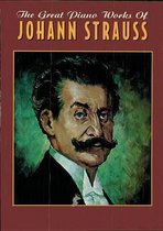 Great Piano Works of Johann Strauss
