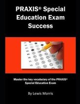 Praxis Special Education Exam Success