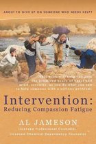 Intervention: Reducing Compassion Fatigue