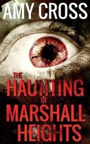 The Haunting of Marshall Heights