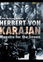Herbert Von Karajan - Maestro For The Screen