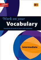 Collins Work On Your Vocab Intermed B1