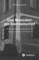 Das Massaker am Sternleitenhof