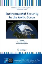 NATO Science for Peace and Security Series C: Environmental Security - Environmental Security in the Arctic Ocean