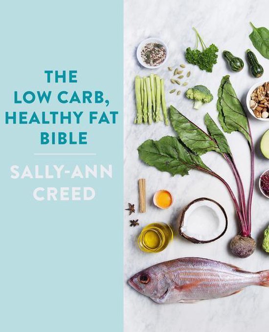 The Low-Carb, Healthy Fat Bible - cover