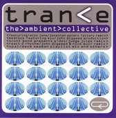 Ambient Collective: Trance