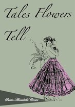 Tales Flowers Tell