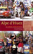 Alpe D'Huez En Andere Wielerverhalen