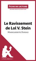 Fiche de lecture - Le Ravissement de Lol V. Stein de Marguerite Duras (Fiche de lecture)