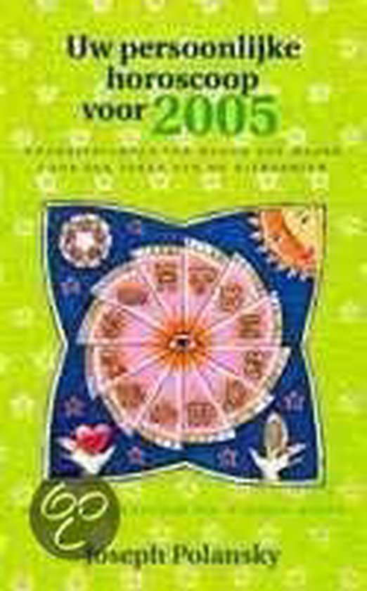 Cover van het boek 'Uw persoonlijke horoscoop voor / 2005'