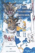 The Stainstone Witches&other Tales