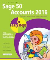 In Easy Steps - Sage 50 Accounts 2016 in easy steps