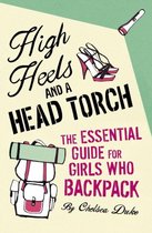 High Heels & A Head Torch