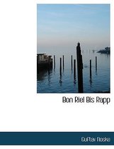 Bon Riel Bis Rapp