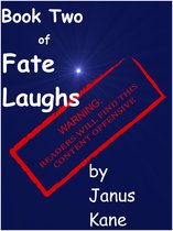 Fate Laughs, The Series 2 - Book Two of Fate Laughs