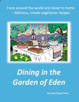 Dining in the Garden of Eden