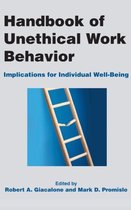 Handbook of Unethical Work Behavior: