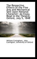 The Respective Effects of the Fine Arts and Mechanical Skill Upon National Character
