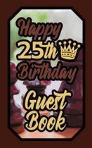 Happy 25th Birthday Guest Book
