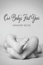 Our Baby's First Year Memory Book