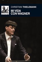 Música - Mi vida con Wagner