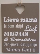 Tekstbord lieve mama2 bruin