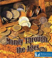 The Study of Money - Money Through the Ages