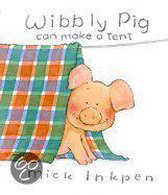 Wibbly Pig Can Make a Tent