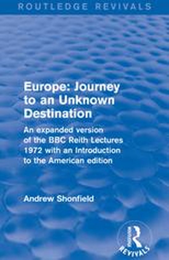 Blauwe boekomslag met abstracte bollen, titel 'Europe: Journey to an Unknown Destination' door Andrew Shonfield.
