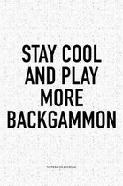 Stay Cool and Play More Backgammon