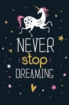 Never Stop Dreaming