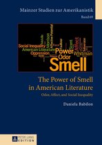Mainzer Studien zur Amerikanistik 69 - The Power of Smell in American Literature