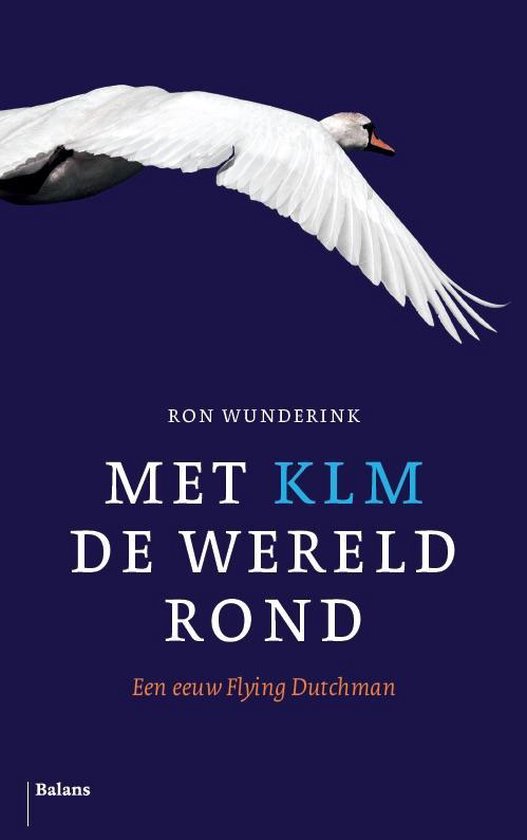 Met KLM de wereld rond - Ron Wunderink | Northernlights300.org