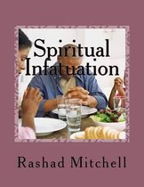 Spiritual Infatuation