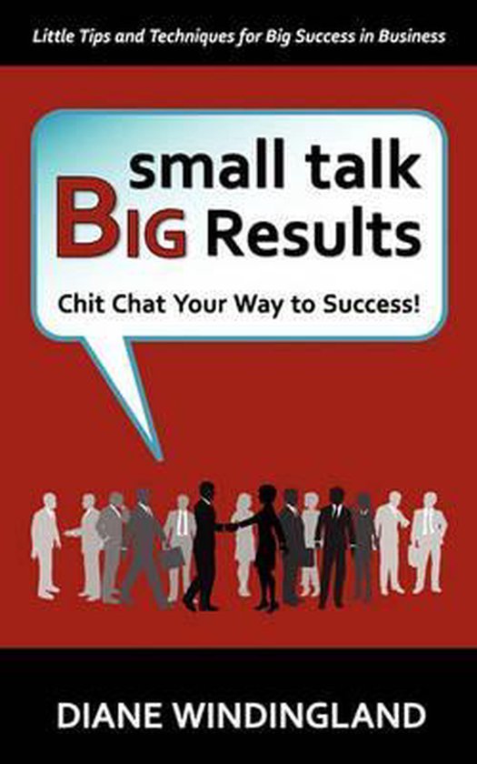 Small Talk, Big Results - cover
