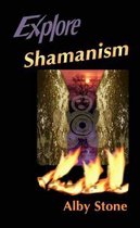 Explore Shamanism