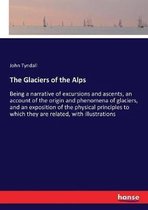 The Glaciers of the Alps