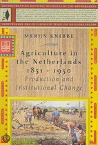 Agriculture in the Netherlands 1851-1950