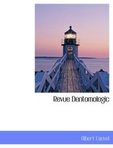 Revue Dentomologic