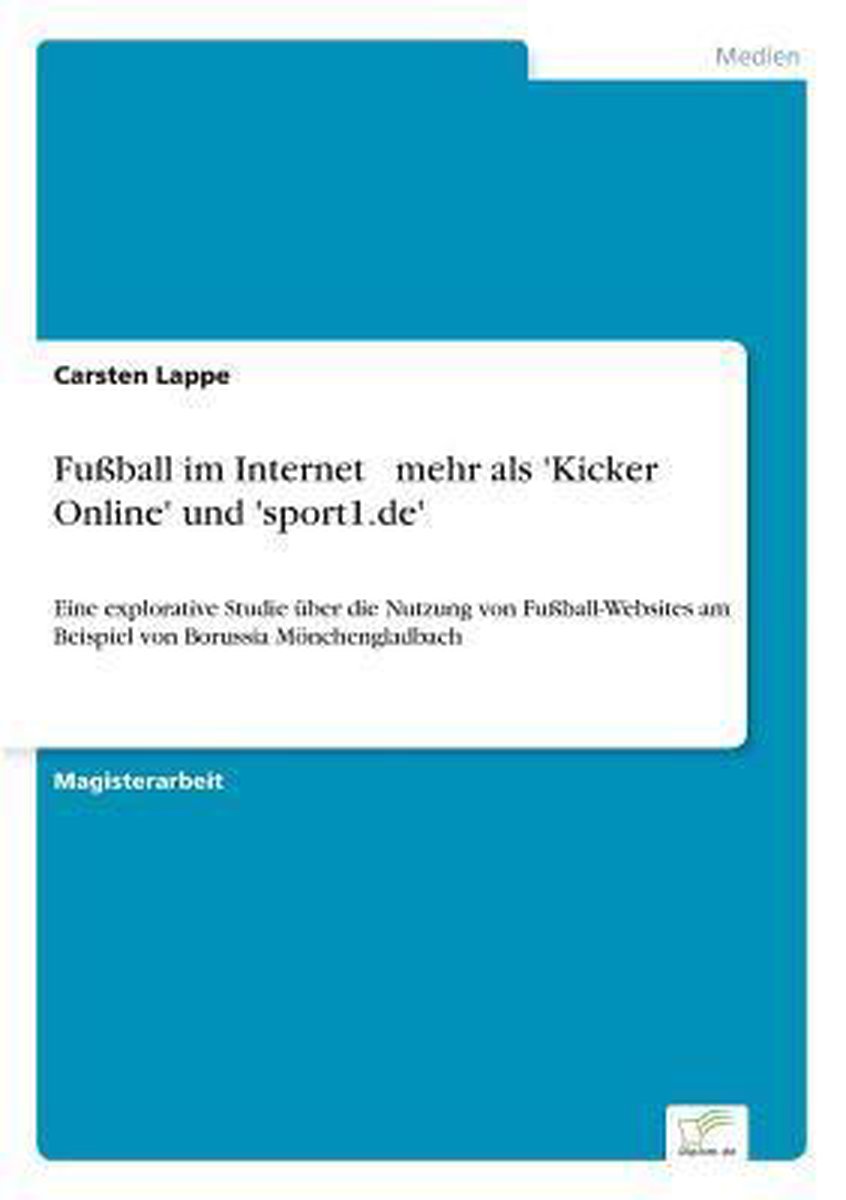 Fussball im Internet - mehr als 'Kicker Online' und 'sport1.de', Carsten  Lappe |... | bol.com