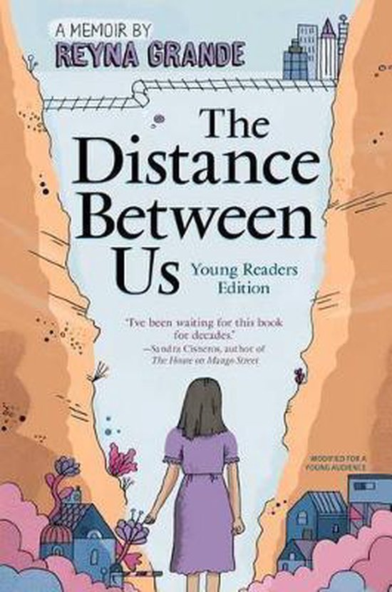 Couverture du livre « The Distance Between Us », édition Young Readers, par Reyna Grande. Une jeune fille regarde un paysage urbain.